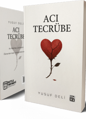 Acı Tecrübe - Yusuf Deli