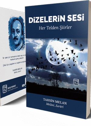 Dizelerin Sesi - Her Telden Şiirler - Tahsin Melan