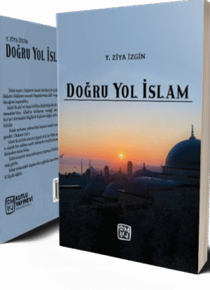Doğru Yol İslam - Yusuf Ziya İzgin