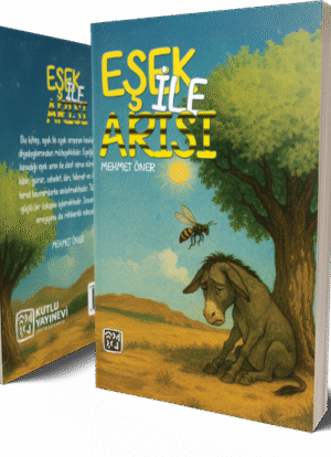 Eşek ile Arısı - Mehmet Öner