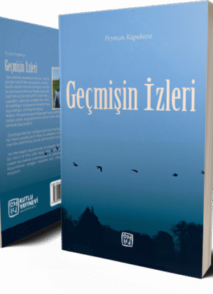 Geçmişin İzleri - Peyman Kapukaya