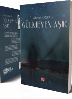Gülmeyen Aşık - Ahmet Özkur