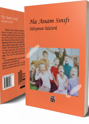 Ha Anam Sınıfı - Süleyman Ulutürk