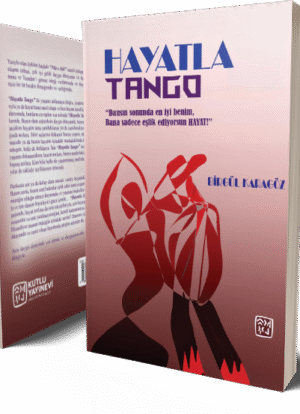 Hayatla Tango - Birgül Karagöz