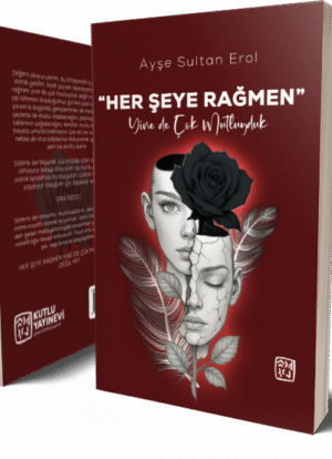 Her Şeye Rağmen Yine de Çok Mutluyduk - Ayşe Sultan Erol