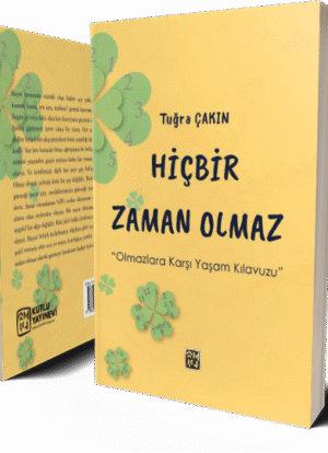 Hiçbir Zaman Olmaz - Tuğra Çakın