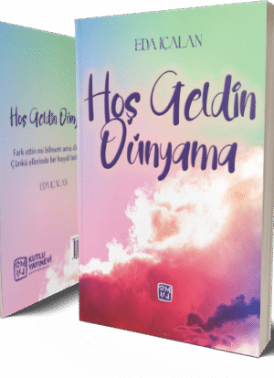 Hoş Geldin Dünyama - Eda İçalan