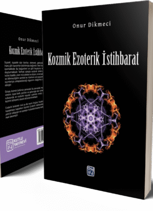 Kozmik Ezoterik İstihbarat - Onur Dikmeci