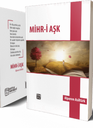 Mihr-i Aşk - Alperen Asiltürk