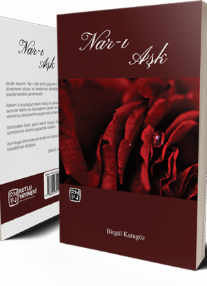 Nâr-ı Aşk - Birgül Karagöz