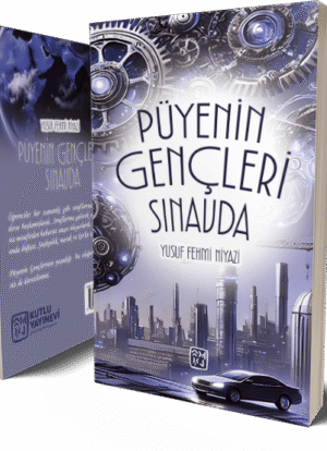 Püyenin Gençleri Sınavda - Yusuf Fehmi Niyazi