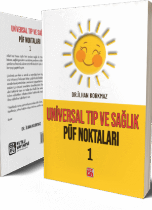 Universal Tıp ve Sağlık Püf Noktaları 1 - İlhan Korkmaz