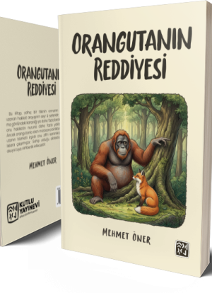 Orangutanın Reddiyesi - Mehmet Öner